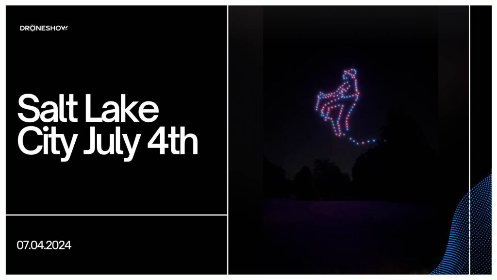 Salt Lake City Independence Celebration July 4th Drone Show